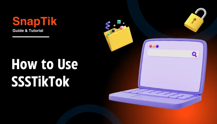 How to Use SSSTikTok